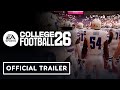 College Football 26 Official Reveal Trailer