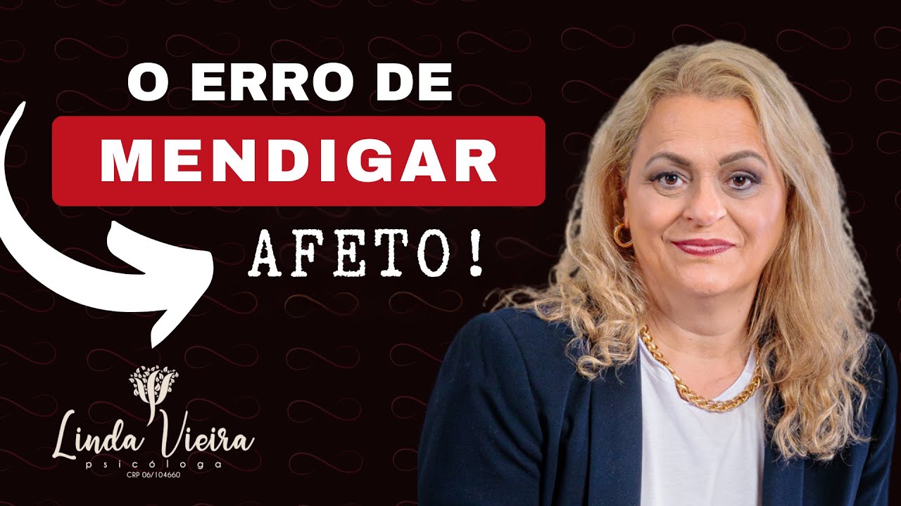 CONHEÇA OS SINAIS DE QUEM MENDIGA AMOR