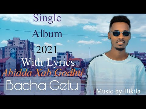 Faarfataa Baacaa Geetuu|Abidda Xab Godhu|
