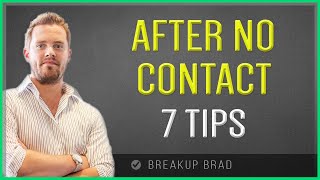 7 Tips To Get Your Ex Back After No Contact
