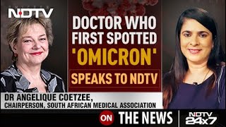 'Spreads Like Delta Or Worse': Doctor Who Sounded 'Omicron' Alarm To NDTV | The News