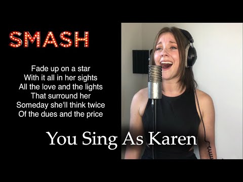Smash - Let Me Be Your Star - Sing With Me: You Sing Karen