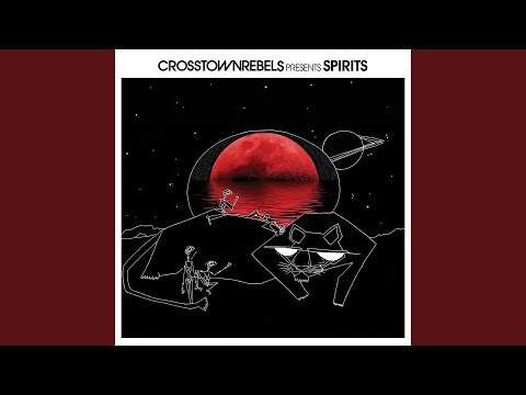 download lagu mp3 mp4 Crosstown Rebels Spirits 2, download lagu Crosstown Rebels Spirits 2 gratis, unduh video klip Crosstown Rebels Spirits 2