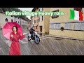Italy Beautiful Village Heavy Rain Walking Tour Walking In Heavy Rain ️ Walk With Me