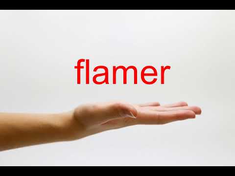 How to Pronounce flamer - American English