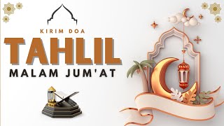 Download lagu KIRIM HADIAH DOA TAHLIL DI MALAM JUM'AT mp3