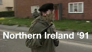 I'll Be Watching You - Northern Ireland '91