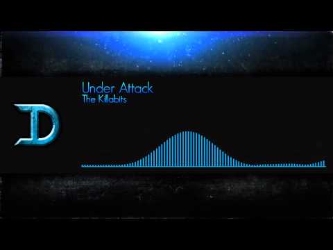 The Killabits - Under Attack