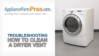 How to Clean a Dryer Vent - Whirlpool, Maytag, Kenmore, GE, LG, Samsung, and Others