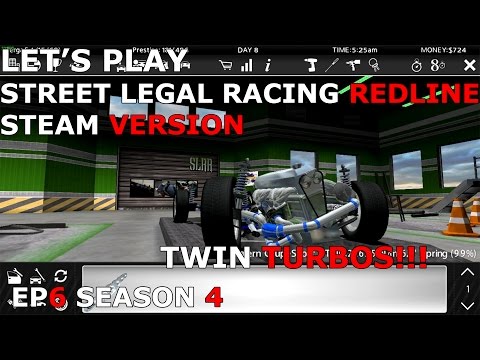Let's Play Street Legal Racing Redline S4 - EP7 - TWIN TURBO TIME!