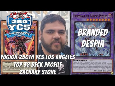 Yugioh 250th YCS Los Angeles Top 32 Deck Profile - Branded Despia - Zach Stone
