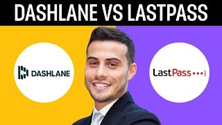 Dashlane vs LastPass (2026): Which Password Manager Is Bette