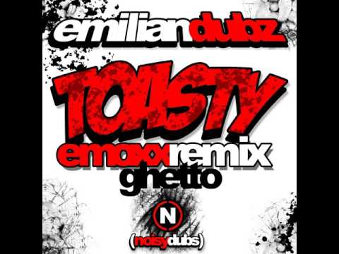 Emilian Dubz: Toasty (Emoxx Remix)