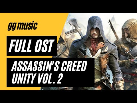 Assassin's Creed Unity, Vol. 2 [Original Game Soundtrack]