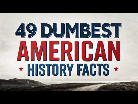 49 American History Facts So Absurd They Sound Made Up