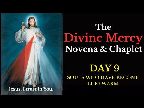 Divine Mercy Novena & Chaplet - Day 9