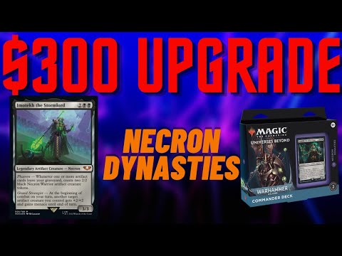 Necron Dynasties Upgrade - Improving the Precon Commander Deck with $300