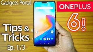 ONEPLUS 6 - Tips & Tricks🔥 || Awesome Hidden Features & Gestures || #1/3
