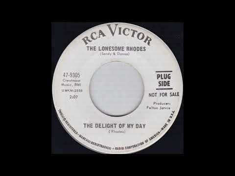 The Lonesome Rhodes – The Delight Of My Day 1967 [Jeffrey Glenn's  lost Jukebox Volume 108]
