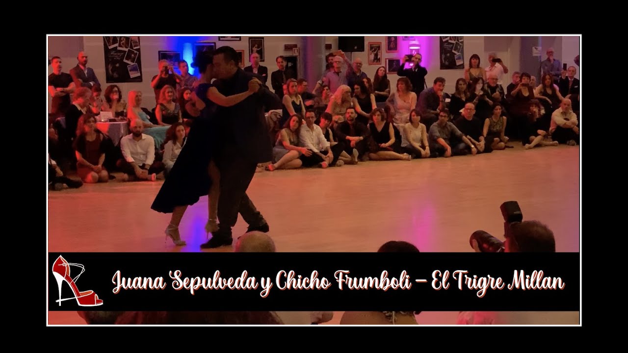 Juana Sepúlveda y Chicho Frumboli - El Tigre Millan @ Grande Encuentro de Tango Firenze 1/7
