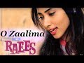 ZAALIMA Cover - Raees | Female Version by Suprabha KV