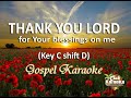 THANK YOU LORD  For Your Blessings On Me (Gospel Karaoke) key C