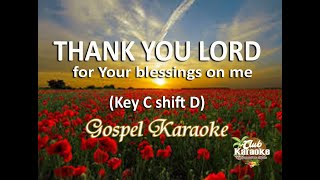 Thank You Lord For Your Blessings On Me Key C Chords Chordify