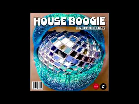 [Set Mix] House Boogie Vol. 01 (Compiled & Mixed Edinho Chagas)