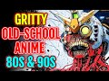 Top 10 Gritty Old School Anime Masterpieces From The 80s 90s Explored