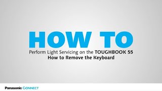 How to Remove the TOUGHBOOK 55 Keyboard