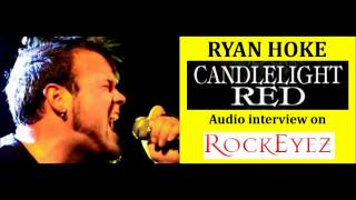 Rockeyez Interview with Ryan Hoke from Candlelight Red 5/12/12