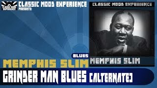 Memphis Slim - Grinder Man Blues (Alternate) (1940)