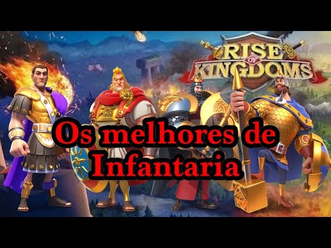 TOP 4 COMANDANTES DE INFANTARIA LENDÁRIOS - RISE OF KINGDOMS.
