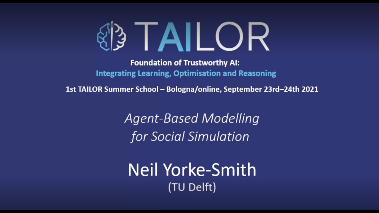 1st TAILOR Summer School - Agent-Based Modeling for Social Simulation