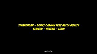 Download lagu Sinarengan - Denny Caknan Feat Bella Bonita ( Slowed Reverb Lirik ) mp3 Download lagu Sinarengan - Denny Caknan Feat Bella Bonita ( Slowed Reverb Lirik ) mp3