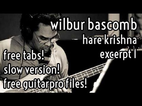 Lesson #11 // Wilbur 'Bad' Bascomb - Hare Krishna (excerpt 1)