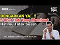 5 Obat Hati Yang Membuat Hatimu Tidak Susah Gus Baha Sub Indo