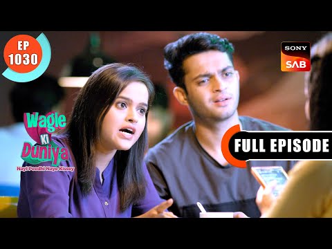 Sakhi Warns Gungun | Wagle Ki Duniya | Ep 1030 | Full Episode | 18 July 2024