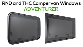 Adventurer THC and RND Curved Wall Campervan Windows