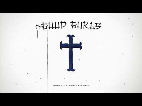 Breaking Beattz & KZN - Guud Gurls (Official Music Video)