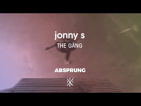 Jonny S & The Gäng - Absprung