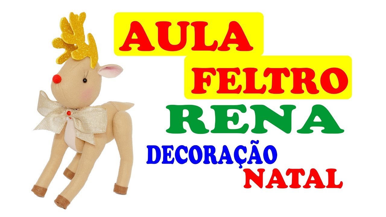 Watch Now Aula de Feltro - Rena para Decoração de Natal com MOLDE - Parte: 1 Aula de Feltro - Rena para Decoração de Natal com MOLDE - Parte: 1