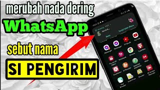 Download lagu Cara Merubah Nada Dering WhatsApp Menyebut Nama Si Pengirim mp3 Download lagu Cara Merubah Nada Dering WhatsApp Menyebut Nama Si Pengirim mp3