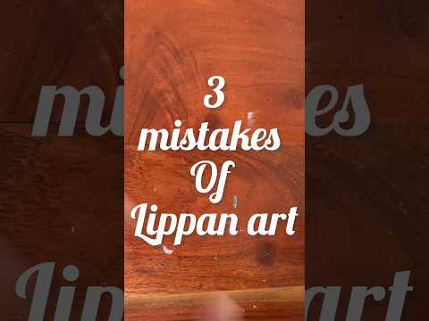 3 mistakes of lippan art #lippanart #shorts #sharing