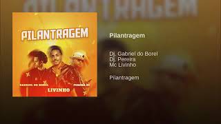 Mc Livinho - Pilantragem ( Gabriel do Borel - Perera Dj ) 2019
