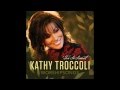 Kathy Troccoli - I Love You, Lord