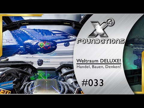 X4 🌌 Ein neues Bergbau Schiff #33 X4: Foundations deutsch