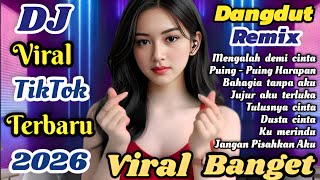 Download lagu DJ Dangdut Remix viral TikTok  terbaru 2026 🔥  Viral  banget bikin candu cocok untuk  teman santai mp3