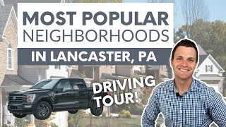 6 MOST Popular Neighborhoods in Lancaster PA | Driving Tour!