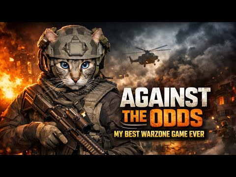Against The Odds  – My Best Warzone Game Ever
